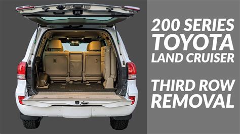 200 Series Toyota Land Cruiser How To Remove The Third Row Seats