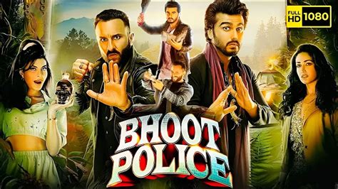 Bhoot Police Full Movie Saif Ali Khan Arjun Kapoorjacqueline