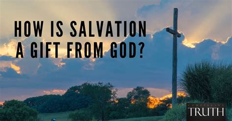 How Is Salvation A T From God