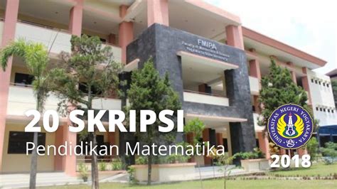 Terakreditasi (program accredited by) tujuan program pendidikan (educational aims of the program) menunjukkan kecakapannya dalam mengoleksi, menilai, mengevaluasi, menganalisis, dan mensintesis informasi ilmiah di bidang matematika dari berbagai. Download 20 Contoh Skripsi Jurusan Pendidikan Matematika ...
