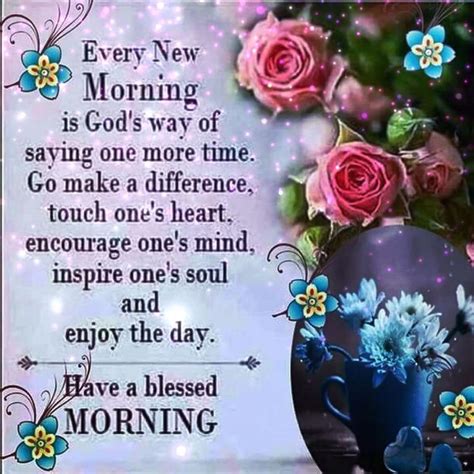 Have A Blessed Morning Video Morning Inspirational Quotes Good