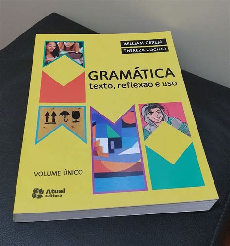 Gramatica Texto Reflexão E Uso