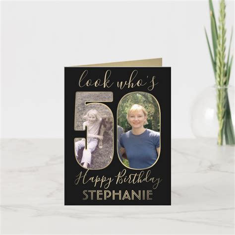 2 Photo Look Whos 50 Fiftieth Birthday Black Gold Card Zazzle