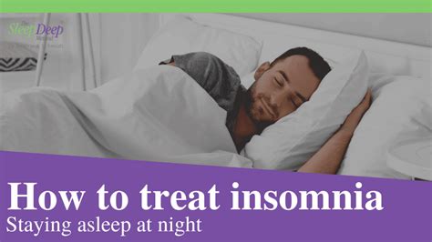 How To Treat Insomnia Naturally Without Medication Staying Asleep At