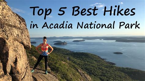 Top 5 Best Hikes In Acadia National Park Youtube