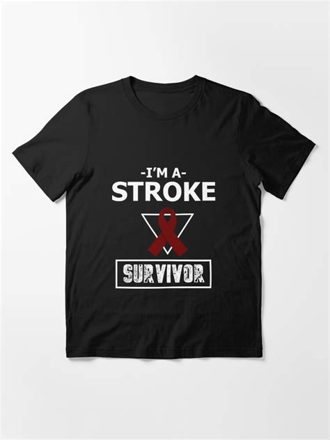 Im A Stroke Survivor T Shirt For Sale By Creativestrike Redbubble