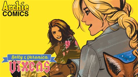Betty And Veronica Vixens Volume Archie Comics