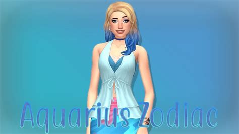 Aquarius Zodiac Sims 4 Cas Video Zodiac Challenge Youtube