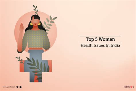 Top 5 Women Health Issues In India By Dr Sanjeev Kumar Singh Lybrate