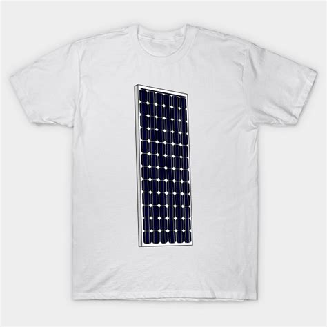 Limited Edition Exclusive Solar Panel Solar Panel T Shirt Teepublic