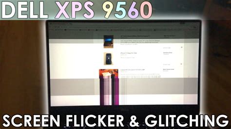 Dell Xps 15 9560 Screen Flicker And Glitching Actual Footage