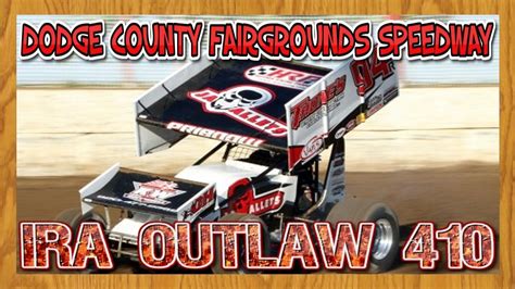2017 Ira Outlaw Sprint Car Racing Dodge County Fairgrounds Speedway