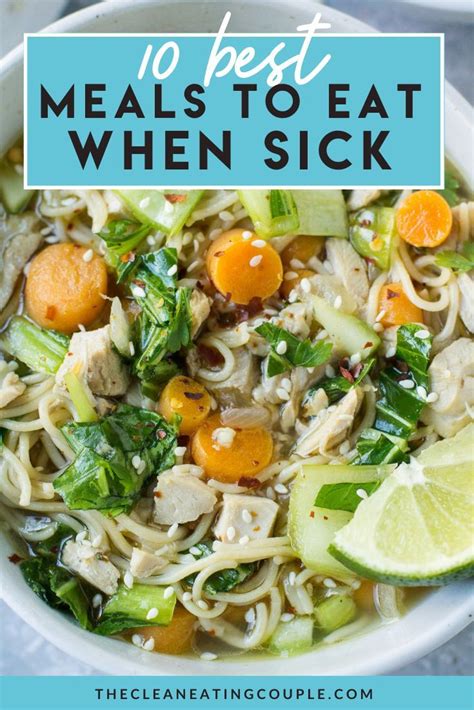 10 best meals to eat when you re sick sick food eat when sick best food when sick