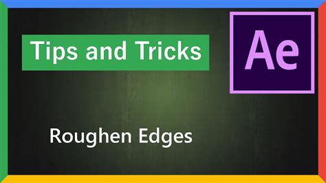 025 Roughen Edges Effects In After Effects Youtube
