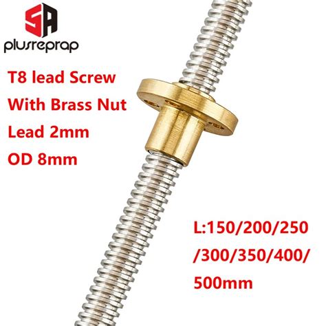 t8 lead screw od 8mm pitch 2mm lead 2mm 150mm 200mm 250mm 300mm 350mm 400mm 500mm with brass nut