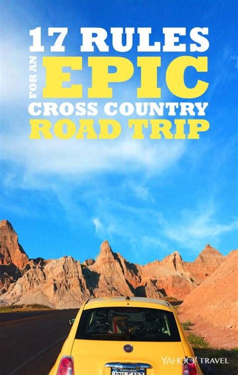 17 Rules For An Epic Cross Country Road Trip Road Trip Planner Cross