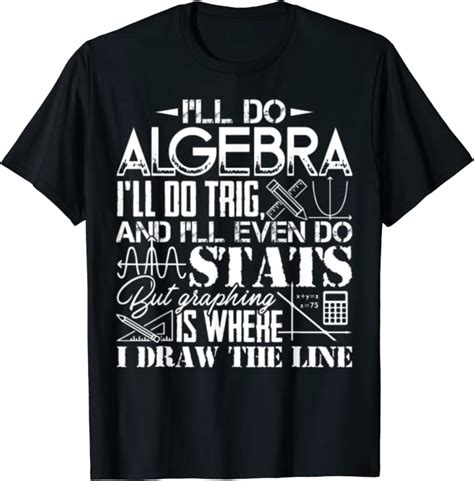 Math Teachers Do Algebra T Shirt Clothing