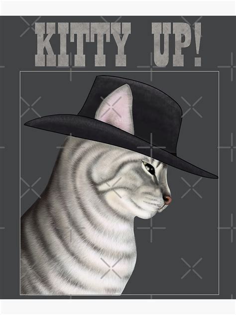 Kitty Up Cowboy Cat Poster By Mehu Redbubble