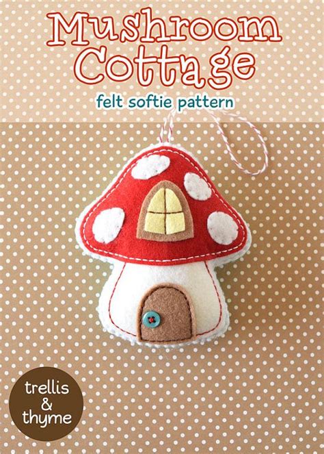 Pdf Pattern Mushroom Cottage Ornament Pattern Christmas Etsy Felt