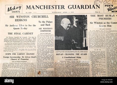 Front Page Of Manchester Guardian Newspaper Sir Winston Churchill Resigns And Anthony Eden To