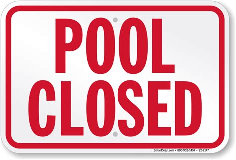 Pool Closed Sign Sku S2 2147