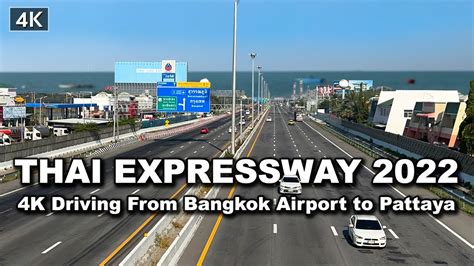 【🇹🇭 4k】driving From Bangkok Suvarnabhumi Airport To Pattaya 130 Km