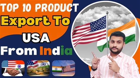 Top 10 Products Export To Usa From India Profitable Products Export