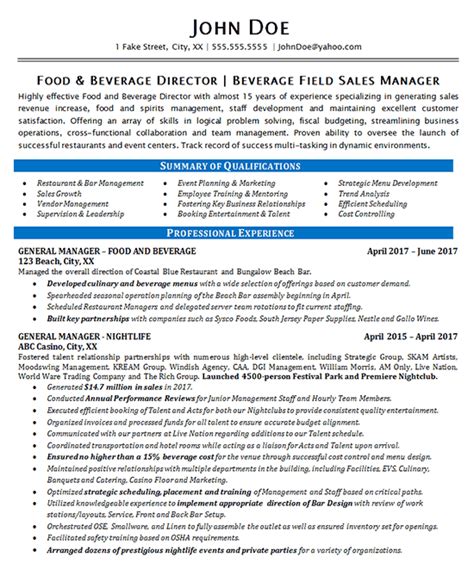 Food and beverage service operations involve a multitude of activities which engage the staff right from purchasing raw material, preparing food and beverage it is very vital for an f&b services organization or an f&b department in a large hotel to keep their standards of food and beverage high. Food Beverage Manager Resume Example - Restaurant & Bar - Sales