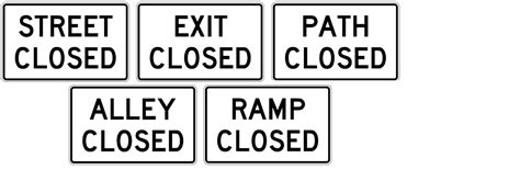 R11 2 Road Closed Variants Shown 48x30 M R Sign Company Inc