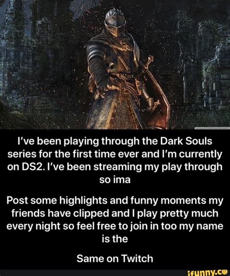 Ive Been Playing Through The Dark Souls Series For The First Time Ever