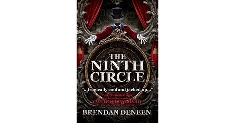 The Ninth Circle By Brendan Deneen