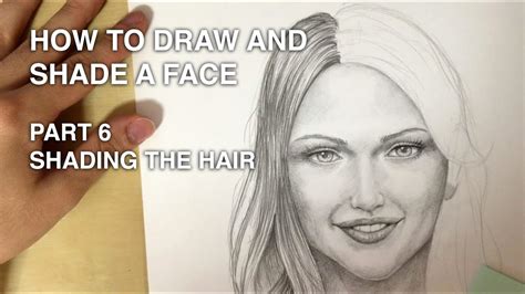 How To Draw And Shade A Face Part 6 Shading The Hair Youtube