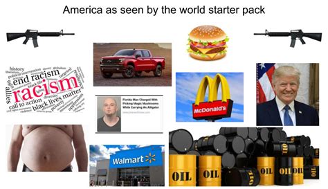 America As Seen By The World Starter Pack R Starterpacks Starter