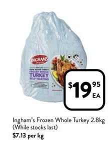 Ingham S Frozen Whole Turkey Kg Offer At Foodworks Catalogue Com Au