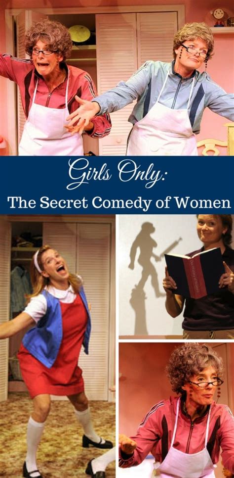 Girls Only The Secret Comedy Of Women Playing At The Broward Center