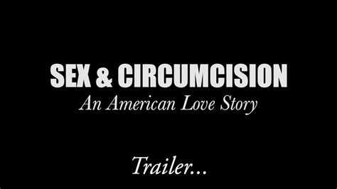 Sex And Circumcision An American Love Story Trailer Youtube