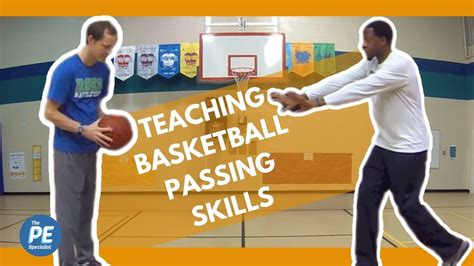 Teaching Basketball Passing Skills Chest And Bounce Pass Youtube