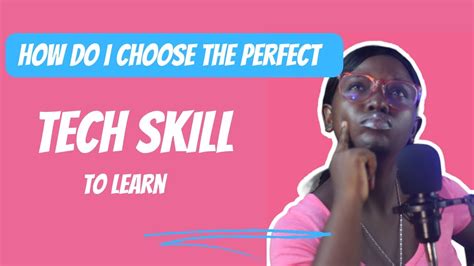 How Do I Choose The Perfect Tech Skill Tech Career To Learn In 2024