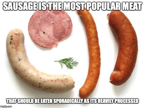 Sausage Memes And S Imgflip