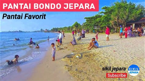 Pantai Bondo Jepara Pantai Favorit Youtube