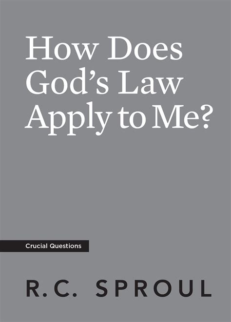 How Does Gods Law Apply To Me Rc Sproul Paperback Book Ligonier Ministries Store