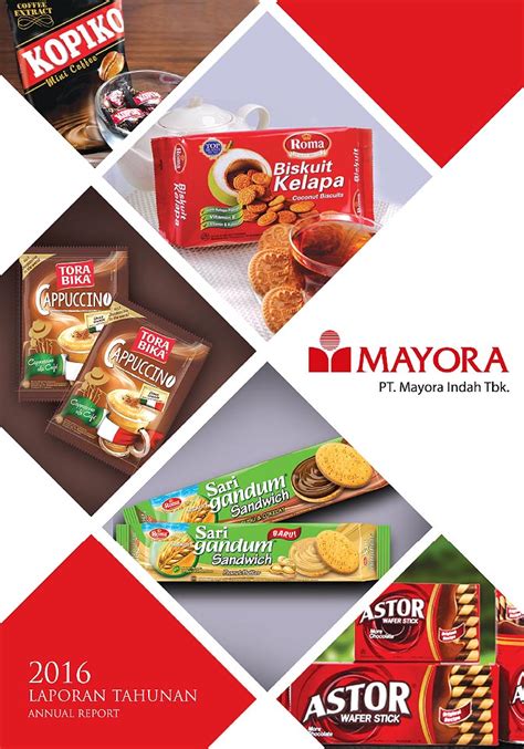 Mayora indah tbk (myor) is engaged in the manufacture of food, candies and biscuits. Media Informasi Kinerja Perusahaan Indonesia - Annual ...
