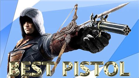 Assassins Creed Unity Best Pistol Gold Plated Pistol Youtube