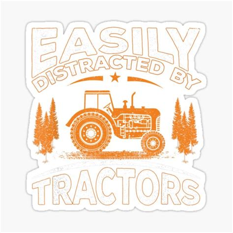 Easily Distracted By Tractors Funny Farming Matching Gift Tractor Lover Easily Distraced By