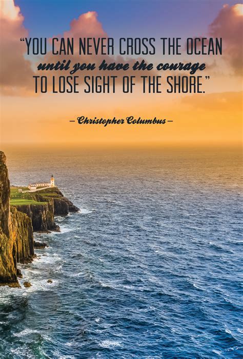 The sea has mesmerized people for centuries. Quote 'You can never cross the ocean...' / The Most ...