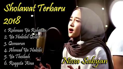 Nissa Sabyan Full Album Terbaru 2019 Lagu Sholawat Nabi Paling Merdu