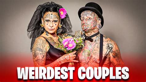 10 Weirdest Couples You Wont Believe Exist Strangest And Oddest