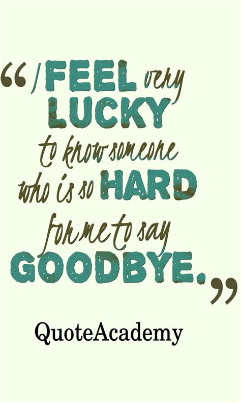 Whether you're parting with someone for a short time, or forever, saying a mindful goodbye gives you the time to acknowledge the value you have in each other's lives. 60 Heart Touching Goodbye Quotes and Sayings - Farewell Quotes - Mystic Quote