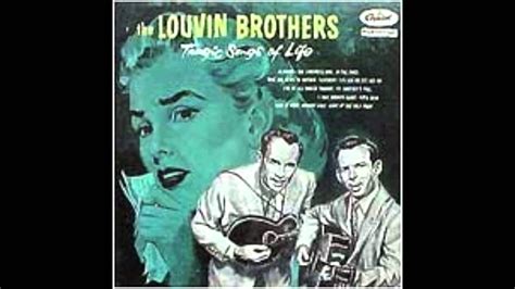 Escucha música de the louvin brothers en apple music. Knoxville Girl - The Louvin Brothers - YouTube