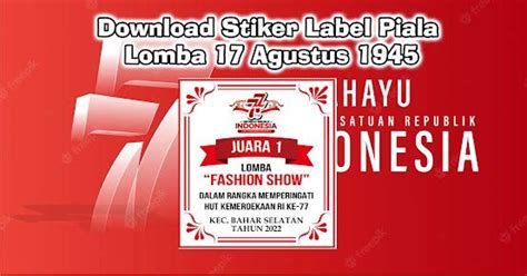 Download Stiker Label Piala Lomba 17 Agustus 1945 Template Desain